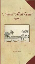 Német máté koma 1792 (ISBN: 9789635069170)