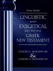 New Linguistic and Exegetical Key to the Greek New Testament - Cleon L Rogers (ISBN: 9780310201755)