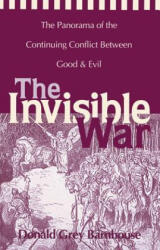 Invisible War - Donald Grey Barnhouse (ISBN: 9780310204817)