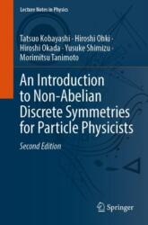 An Introduction to Non-Abelian Discrete Symmetries for Particle Physicists (ISBN: 9783662646786)