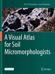 A Visual Atlas for Soil Micromorphologists (ISBN: 9783030678081)