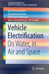 Vehicle Electrification (ISBN: 9783030817398)