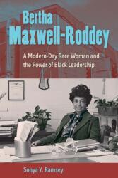 Bertha Maxwell-Roddey (ISBN: 9780813068695)