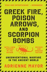 Greek Fire, Poison Arrows, and Scorpion Bombs (ISBN: 9780691217819)