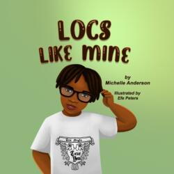 Locs Like Mine (ISBN: 9781735549958)
