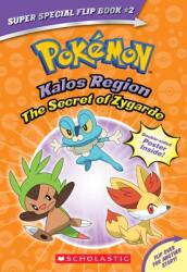 The Secret of Zygarde / A Legendary Truth (ISBN: 9781338746549)