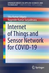 Internet of Things and Sensor Network for COVID-19 (ISBN: 9789811576560)
