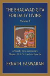 The Bhagavad Gita for Daily Living, Volume 3 (ISBN: 9781586381370)