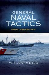 General Naval Tactics (ISBN: 9781682475416)
