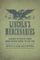 Lincoln's Mercenaries (ISBN: 9780807169520)
