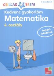 Kedvenc gyakorlóm: Matematika 4. /Csillagszem (2014)