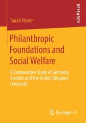 Philanthropic Foundations and Social Welfare (ISBN: 9783658284985)
