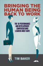 Bringing the Human Being Back to Work (ISBN: 9783030066062)
