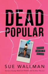 Dead Popular - Sue Wallman (ISBN: 9781407192949)