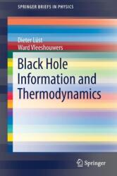 Black Hole Information and Thermodynamics (ISBN: 9783030109189)
