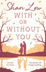 With or Without You (ISBN: 9781788549905)