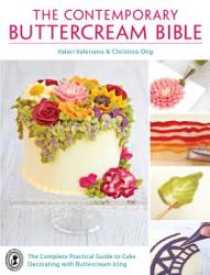 The Contemporary Buttercream Bible (2014)