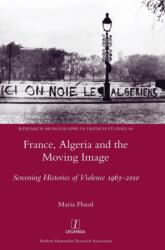 France, Algeria and the Moving Image (ISBN: 9781781886922)