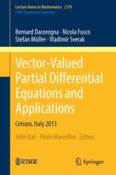 Vector-Valued Partial Differential Equations and Applications (ISBN: 9783319545134)
