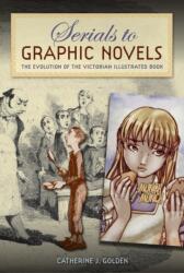 Serials to Graphic Novels (ISBN: 9780813062297)