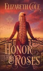 Honor & Roses (ISBN: 9781942316169)