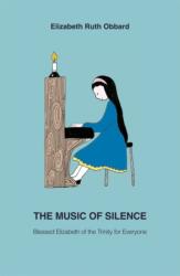 The Music of Silence (ISBN: 9781905039289)