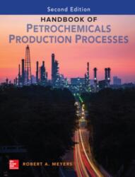 Handbook of Petrochemicals Production, Second Edition (ISBN: 9781259643132)