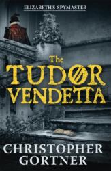 The Tudor Vendetta (ISBN: 9781444720921)