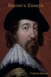Bacon's Essays (ISBN: 9781618951359)