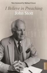 I Believe in Preaching (ISBN: 9781444790078)