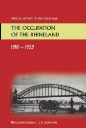The Occupation of the Rhineland 1918-1929official History of the Great War (ISBN: 9781845748630)