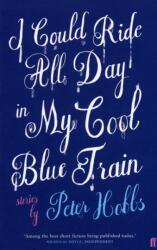 I Could Ride All Day In My Cool Blue Train (ISBN: 9780571217168)
