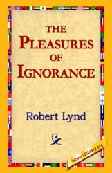 The Pleasures of Ignorance (ISBN: 9781421810843)