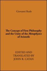 The Concept of First Philosophy and the Unity of the Metaphysics of Aristotle (ISBN: 9780873954433)