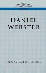 Daniel Webster (ISBN: 9781596051560)