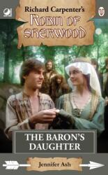 Robin of Sherwood - The Baron's Daughter (ISBN: 9780722356494)