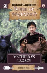 Robin of Sherwood - Mathilda's Legacy (ISBN: 9780722355527)