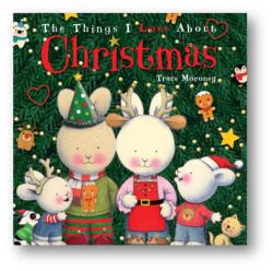 Things I Love About Christmas (ISBN: 9781760684921)