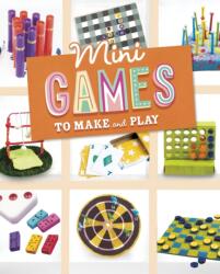 Mini Games to Make and Play (ISBN: 9781398261464)