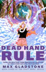 Dead Hand Rule - GLADSTONE MAX (ISBN: 9781250290366)