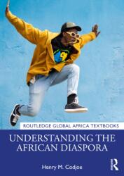 Understanding the African Diaspora (ISBN: 9781032613970)