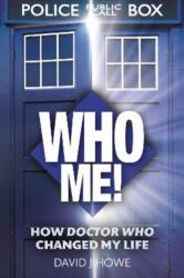 Who Me (ISBN: 9781835013311)