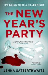 The New Year's Party - Jenna Satterthwaite (ISBN: 9780857309327)