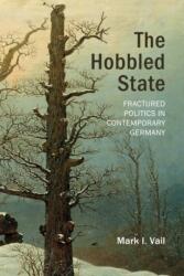 The Hobbled State (ISBN: 9781788218528)