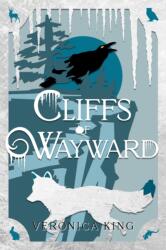Cliffs of Wayward (ISBN: 9781958607152)
