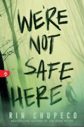 We're Not Safe Here (ISBN: 9781728255941)