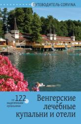 Gyógyfürdők és gyógyszállók magyarországon - orosz (ISBN: 9789631362169)