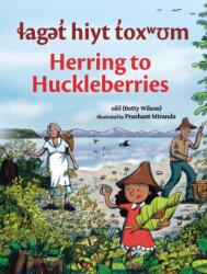 laget hiyt toxwum / Herring to Huckleberries (ISBN: 9781774921180)