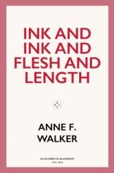 Ink and Ink and Flesh and Length (ISBN: 9781915406750)