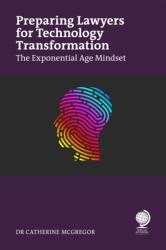 Preparing Lawyers for Technology Transformation (ISBN: 9781837230976)